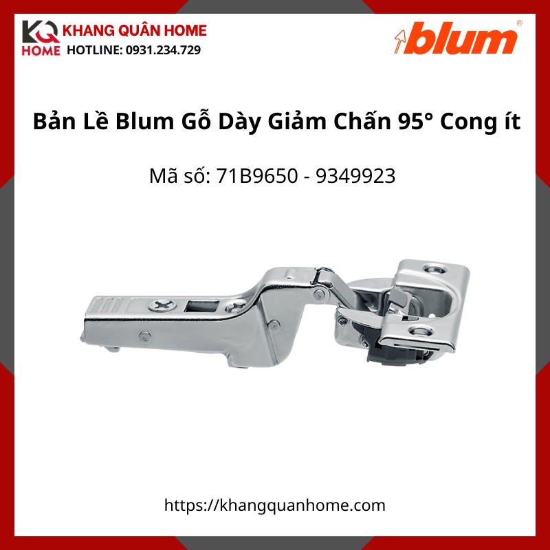Bản Lề Blum Gỗ Dày Giảm Chấn Góc Mở 95° 71B9650 9349923 Trùm Nửa (Cong ít)