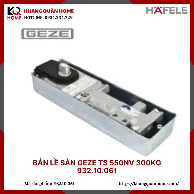 Bản lề sàn GEZE TS 550NV 300kg 932.10.061
