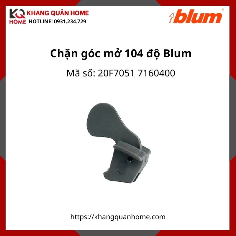 Chặn góc mở  104° Blum  cho bộ tay nâng 2 cánh Aventos HF 20F7051 7160400
