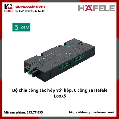 Bộ chia  công tắc 24V hộp với hộp 6 cổng ra Hafele Loox5- 833.77.833