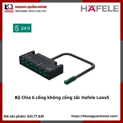 Bộ chia 6 cổng ra 24V, không có công tắc Hafele Loox5- 833.77.839