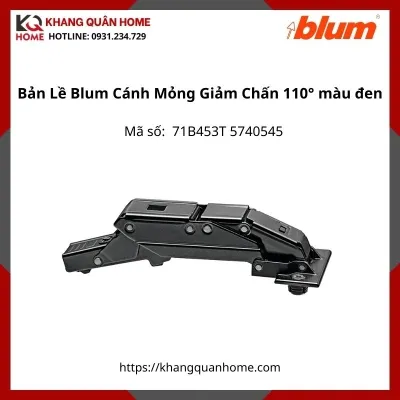 Bản Lề Blum Cánh Mỏng Giảm Chấn Góc Mở 110° 71B453T 5740545 màu đen