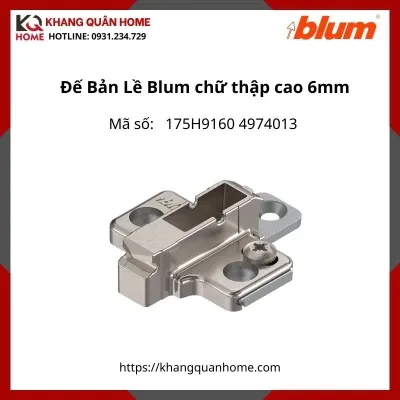 Đế Bản Lề Blum chữ thập 175H9160 4974013  cao 6mm