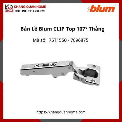 Bản Lề Blum CLIP Top Góc Mở 107° 75T1550 7096875 Thẳng- Trùm Hết