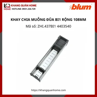KHAY CHIA BLUM BI1 RỘNG 108MM ZHI.437BI1 4403540