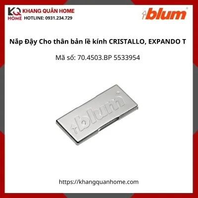 Nắp Đậy Cho thân bản lề kính CRISTALLO, EXPANDO T 70.4503.BP 5533954