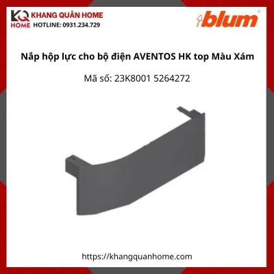 Nắp Hộp Lực Blum Bộ Điện SERVO-DRIVE Cho AVENTOS HK top 23K8001 Xám 5264272