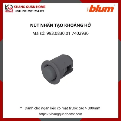 NÚT NHẤN TẠO KHOẢNG HỞ 993.0830.01 7402930