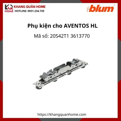 Phụ Kiện Blum AVENTOS HL 20S42T1 3613770