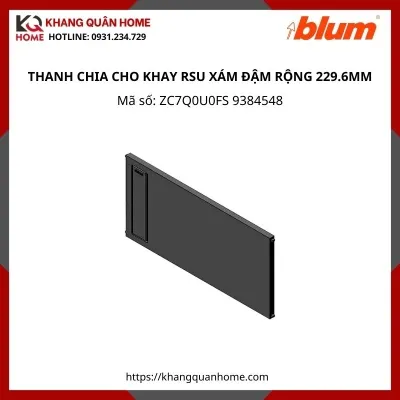 THANH CHIA CHO KHAY RSU XÁM ĐẬM RỘNG 229.6MM ZC7Q0U0FS 9384548