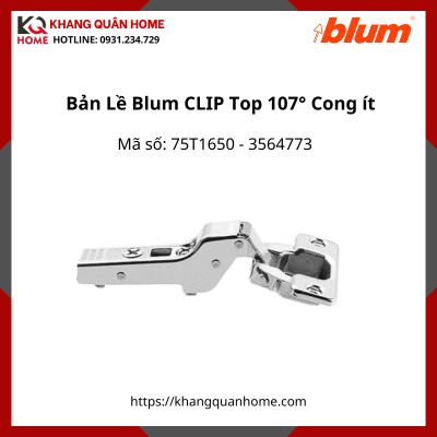 Bản Lề Blum CLIP Top Góc Mở 107° 75T1650 3564773 Trùm Nửa- Cong ít