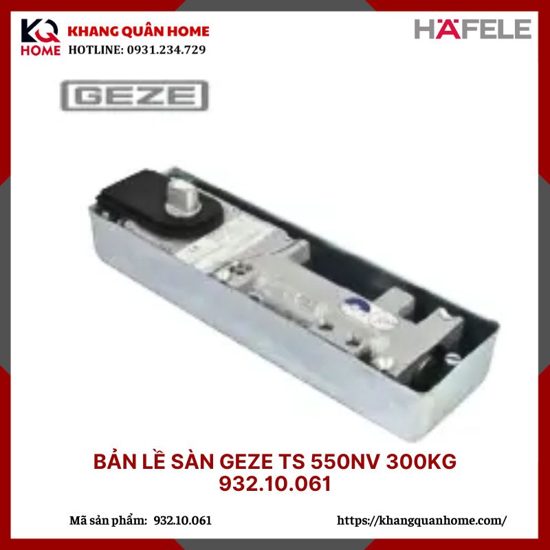 Bản lề sàn GEZE TS 550NV 300kg 932.10.061